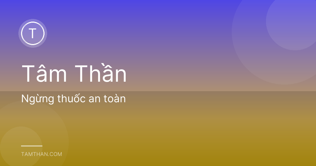 Ngừng thuốc an toàn